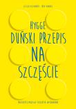 Duński przepis na szczęście. Autor: Iben Dissing Sandahl, Jessica Alexander. Dadada.pl Okładka książki Duński przepis na szczęście