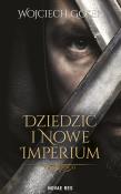 Okładka książki Dziedzic i nowe imperium