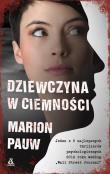 Dziewczyna w ciemności. Autor: Pauw Marion. Dadada.pl Okładka książki Dziewczyna w ciemności