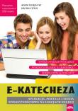 e-Katecheza Aplikacje portale i media społecznościowe na lekcjach religii. Autor: Ligęza Adam, Wilk Michał. Dadada.pl Okładka książki e-Katecheza Aplikacje portale i media społecznościowe na lekcjach religii