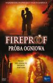 Okładka książki Fireproof próba ogniowa