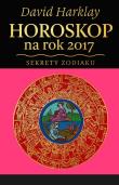Okładka książki Horoskop na rok 2017 Sekrety Zodiaku