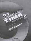 Okładka książki It's Grammar Time 2 Test Booklet