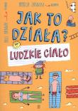 Jak to działa Ludzkie ciało. Autor: Patrycja Zarawska. Dadada.pl Okładka książki Jak to działa Ludzkie ciało