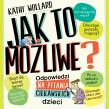 Okładka książki Jak to możliwe ?