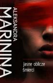 Jasna strona śmierci. Autor: Aleksandra Marinina. Dadada.pl Okładka książki Jasna strona śmierci
