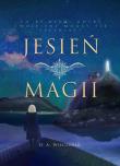 Jesień magii. Autor: Wieczorek Dorota. Dadada.pl Okładka książki Jesień magii