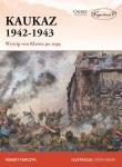 Kaukaz 1942-1943. Autor: Robert Forczyk. Dadada.pl Okładka książki Kaukaz 1942-1943