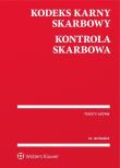 Kodeks karny skarbowy Kontrola skarbowa. Autor: praca zbiorowa. Dadada.pl Okładka książki Kodeks karny skarbowy Kontrola skarbowa