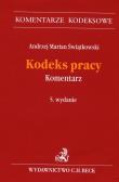 Kodeks pracy Komentarz. Autor: Świątkowski Andrzej Marian. Dadada.pl Okładka książki Kodeks pracy Komentarz