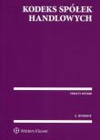 Kodeks spółek handlowych Przepisy. Autor: Kurzyński Mariusz. Dadada.pl Okładka książki Kodeks spółek handlowych Przepisy