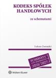 Kodeks spółek handlowych ze schematami wyd.3/2016. Autor: Zamojski Łukasz. Dadada.pl Okładka książki Kodeks spółek handlowych ze schematami wyd.3/2016