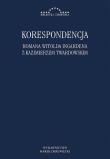 Korespondencja Romana Witolda Ingardena z Kazimierzem Twardowskim. Autor: Radosław Kuliniak (red.), Leszczyna Dorota, Pandura Mariusz. Dadada.pl Okładka książki Korespondencja Romana Witolda Ingardena z Kazimierzem Twardowskim