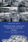 Okładka książki Krakowskie zakłady farmakologiczne Polfa w okresie czwartego planu pięcioletniego 1971-1975