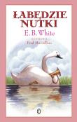Łabędzie nutki. Autor: Elwyn Brooks White, Fred Marcellino. Dadada.pl Okładka książki Łabędzie nutki