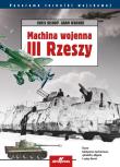 Machina wojenna III Rzeszy. Autor: Bishop Chris, Warner Adam. Dadada.pl Okładka książki Machina wojenna III Rzeszy