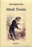 Mark Twain. Autor: Paine Albert Bigelow. Dadada.pl Okładka książki Mark Twain