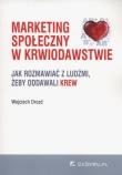 Okładka książki Marketing społeczny w krwiodawstwie