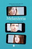 Melanżeria. Autor: Majewska Anna Klara. Dadada.pl Okładka książki Melanżeria
