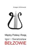 Między Polską i Rosją. Autor: Wiśniewski Grzegorz. Dadada.pl Okładka książki Między Polską i Rosją