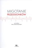 Migotanie przedsionków. Wydawca: Via Medica. Dadada.pl Opakowanie Migotanie przedsionków