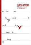 Miłość, śmierć i inne wzory. Autor: Anna Jankowska. Dadada.pl Okładka książki Miłość, śmierć i inne wzory