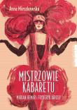 Mistrzowie kabaretu. Autor: Mieszkowska Anna. Dadada.pl Okładka książki Mistrzowie kabaretu