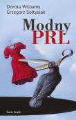 Modny PRL. Autor: Grzegorz Sołtysiak, Williams Dorota. Dadada.pl Okładka książki Modny PRL