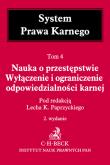 Okładka książki Nauka o przestępstwie Wyłączenie i ograniczenie odpowiedzialności karnej Tom 4