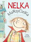 Nelka Marzycielka. Autor: Abby Hanlon. Dadada.pl Okładka książki Nelka Marzycielka