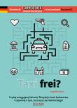 Niemiecki GAMEBOOK z ćwiczeniami Taxi frei?. Autor: Angelika Bohn. Dadada.pl Okładka książki Niemiecki GAMEBOOK z ćwiczeniami Taxi frei?