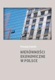 Nierówności ekonomiczne w Polsce. Autor: Zwiech Patrycja. Dadada.pl Okładka książki Nierówności ekonomiczne w Polsce