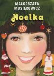 Noelka. Autor: Małgorzata Musierowicz. Dadada.pl Okładka książki Noelka
