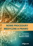 Okładka książki Nowe procedury medyczne a prawo