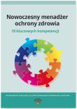Okładka książki Nowoczesny menadżer ochrony zdrowia. 18 kluczowych kompetencji