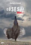 Obsesja Baśki eR.. Autor: Barbara Rosiek. Dadada.pl Okładka książki Obsesja Baśki eR.