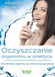 Okładka książki Oczyszczanie organizmu w praktyce
