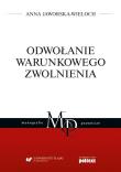 Odwołanie warunkowego zwolnienia. Autor: Jaworska-Wieloch Anna. Dadada.pl Okładka książki Odwołanie warunkowego zwolnienia