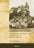 Okładka książki Państwowy Dom Młodzieżowy 'Młody Las'. Obrazki z Historii