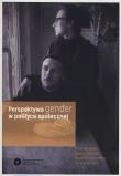 Perspektywa gender w polityce społecznej. Autor: Drab-Kurowska Anna, Pieliński Bartosz, Szarfenberg Ryszard, Wójtewicz Anna. Dadada.pl Okładka książki Perspektywa gender w polityce społecznej