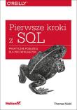 Okładka książki Pierwsze kroki z SQL Praktyczne podejście dla początkujących