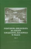 Podstawowa bibliografia do dziejów Towarzystwa Jezusowego w Polsce Tom 1. Autor: Grzebień Ludwik. Dadada.pl Okładka książki Podstawowa bibliografia do dziejów Towarzystwa Jezusowego w Polsce Tom 1