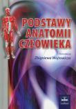 Podstawy anatomii człowieka. Wydawca: Czelej. Dadada.pl Opakowanie Podstawy anatomii człowieka