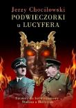 Podwieczorki u Lucyfera. Autor: Chociłowski Jerzy. Dadada.pl Okładka książki Podwieczorki u Lucyfera