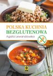 Polska kuchnia bezglutenowa. Autor: Agata Lewandowska. Dadada.pl Okładka książki Polska kuchnia bezglutenowa