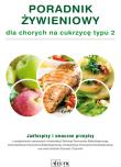 Poradnik Żywieniowy dla osób z cukrzycą typu 2. Autor: Cichocka Aleksandra. Dadada.pl Okładka książki Poradnik Żywieniowy dla osób z cukrzycą typu 2