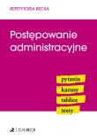 Postępowanie administracyjne Postępowanie administracyjne. Autor: Ablewicz Joanna, Gołaszewski Piotr, Rojewski Michał. Dadada.pl Okładka książki Postępowanie administracyjne Postępowanie administracyjne