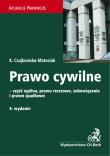 Prawo cywilne - część ogólna, prawo rzeczowe, zobowiązania i prawo spadkow. Autor: Czajkowska-Matosiuk Katarzyna. Dadada.pl Okładka książki Prawo cywilne - część ogólna, prawo rzeczowe, zobowiązania i prawo spadkow