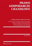Prawo gospodarcze i handlowe. Autor: Byczko Szymon, Jakubiec Andrzej, Janeta Jakub, Kappes Aleksander, Katner Przemysław, Katner Wojciech Jan. Dadada.pl Okładka książki Prawo gospodarcze i handlowe