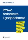 Prawo handlowe i gospodarcze. Autor: praca zbiorowa. Dadada.pl Okładka książki Prawo handlowe i gospodarcze